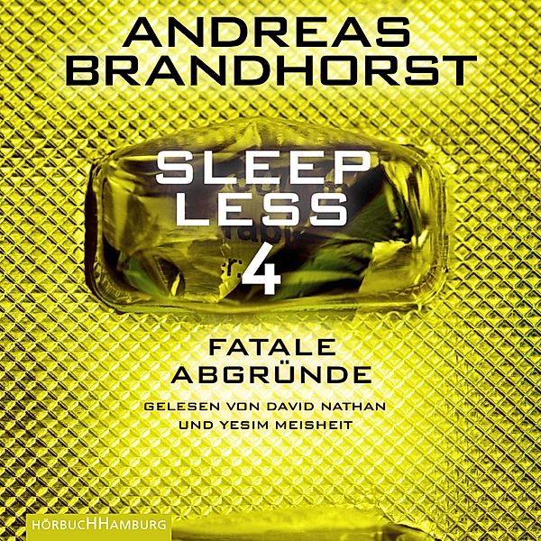 Sleepless - 4 - Sleepless – Fatale Abgründe (Sleepless 4), Andreas Brandhorst