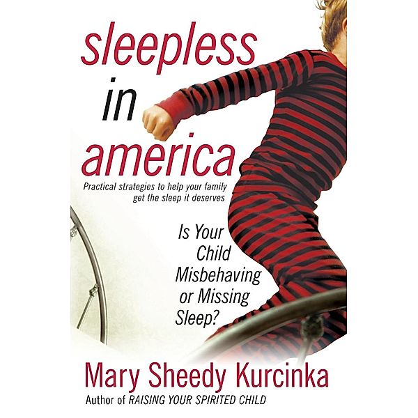 Sleepless in America, Mary Sheedy Kurcinka