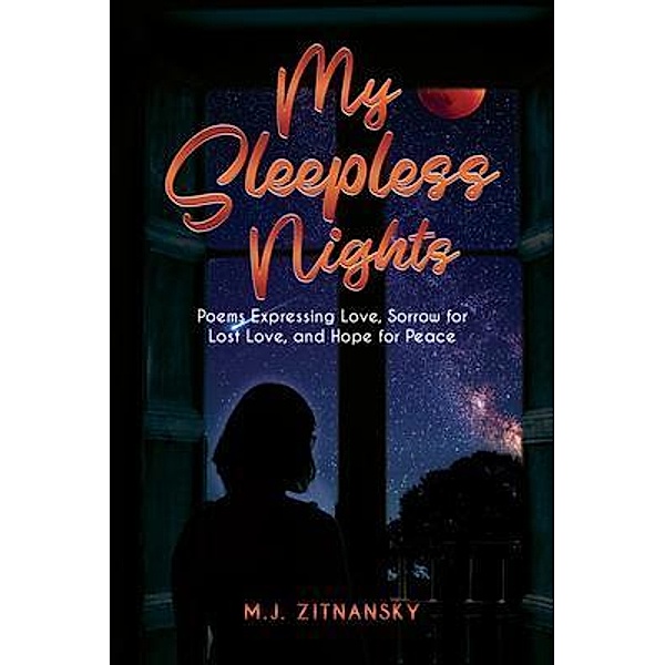 Sleepless Nights / Worth Written Media, M. J. Zitnansky