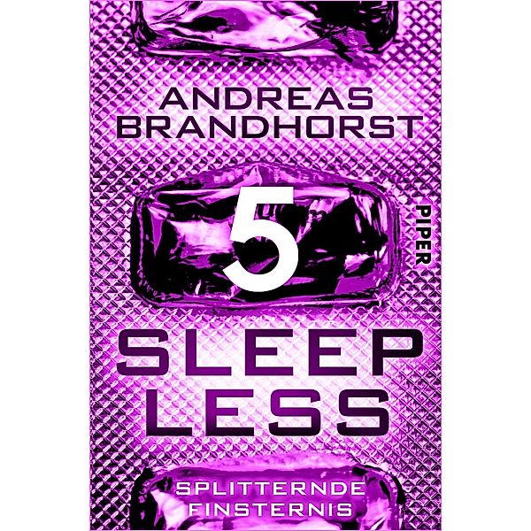 Sleepless - Splitternde Finsternis, Andreas Brandhorst