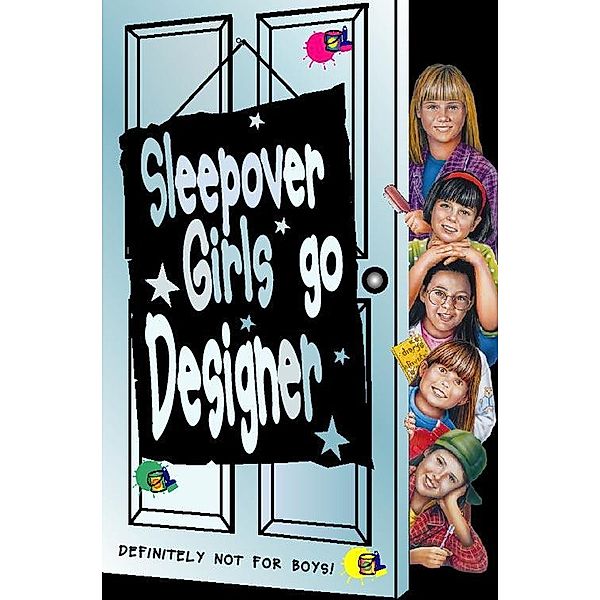 Sleepover Girls Go Designer / The Sleepover Club Bd.16, Narinder Dhami