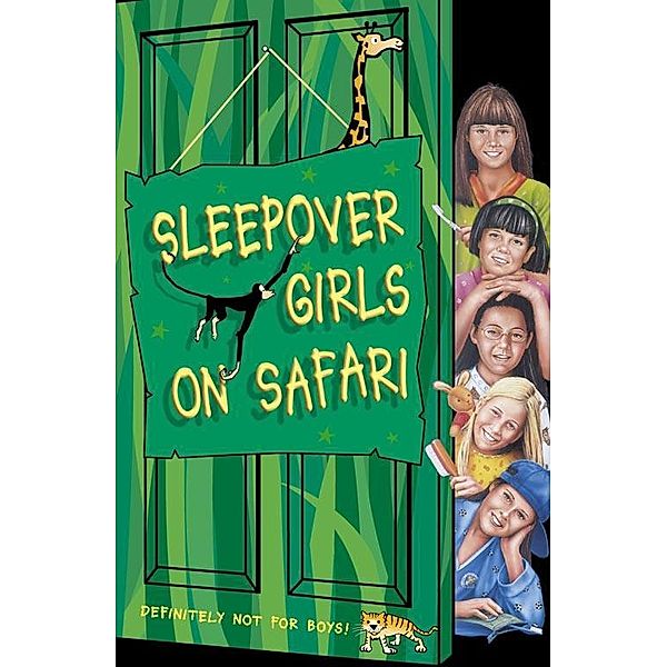 Sleepover Girls on Safari / The Sleepover Club Bd.51, Angie Bates