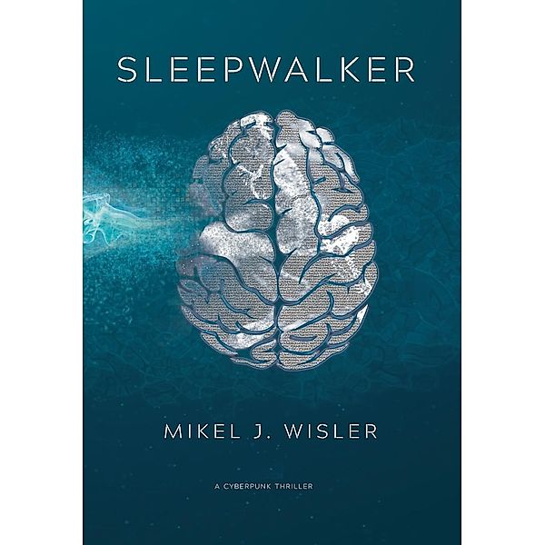 Sleepwalker, Mikel J. Wisler