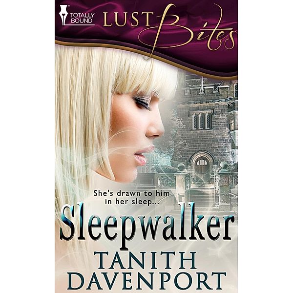 Sleepwalker, Tanith Davenport