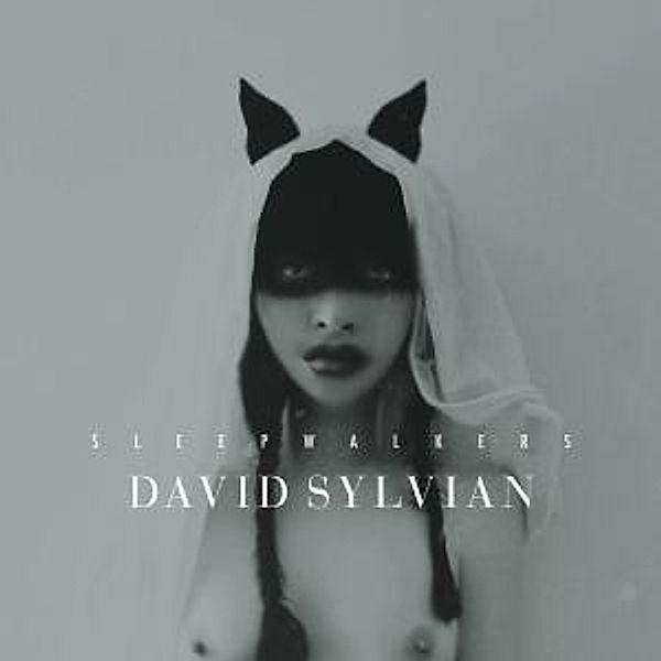 Sleepwalkers, David Sylvian