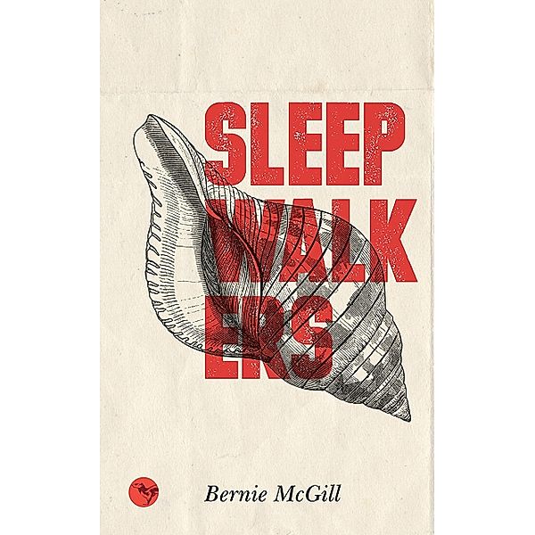 Sleepwalkers, Bernie McGill