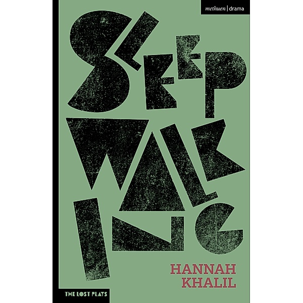 Sleepwalking / Modern Plays, Hannah Khalil