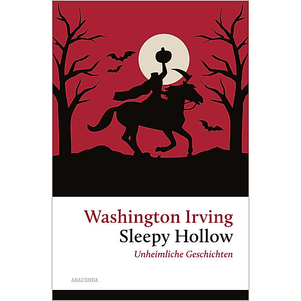 Sleepy Hollow. Unheimliche Geschichten, Washington Irving