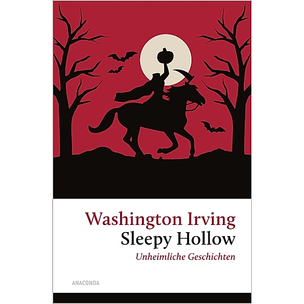 Sleepy Hollow. Unheimliche Geschichten / Grosse Klassiker zum kleinen Preis, Washington Irving