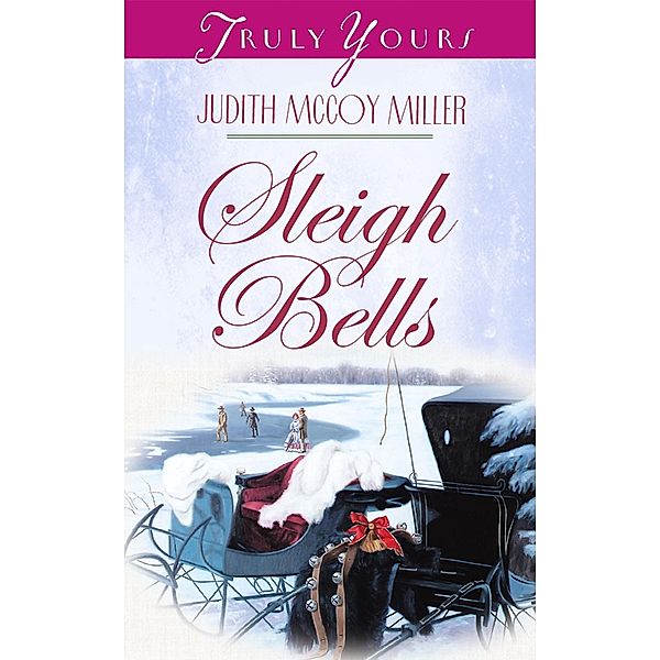 Sleigh Bells, Judith Mccoy Miller