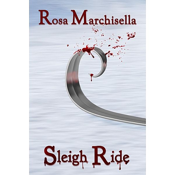 Sleigh Ride, Rosa Marchisella