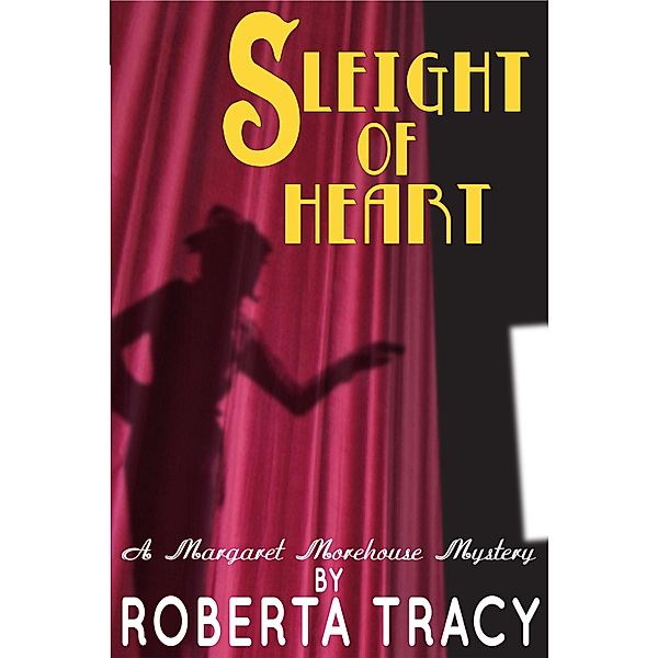 Sleight of Heart, Roberta Tracy