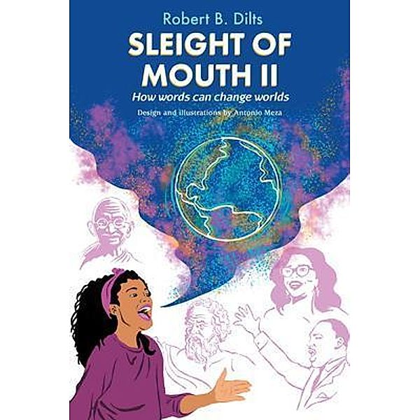 Sleight of Mouth Volume II / Sleight of Mouth Bd.2, Robert Brian Dilts