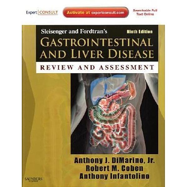 Sleisenger and Fordtran's Gastrointestinal and Liver Disease Review and Assessment, Anthony J. Di Marino