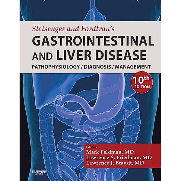 Sleisenger and Fordtran's Gastrointestinal and Liver Disease E-Book