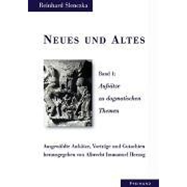 Slenczka, R: Neues und Altes Bd. 1, Reinhard Slenczka