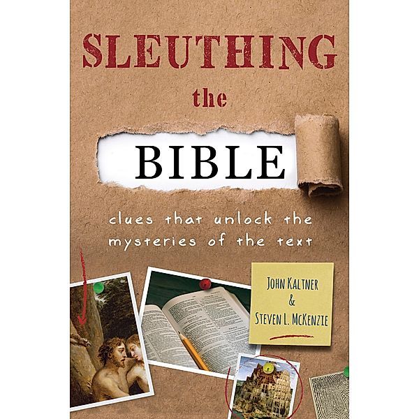 Sleuthing the Bible, John Kaltner