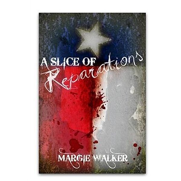 Slice of Reparations, Margie Walker