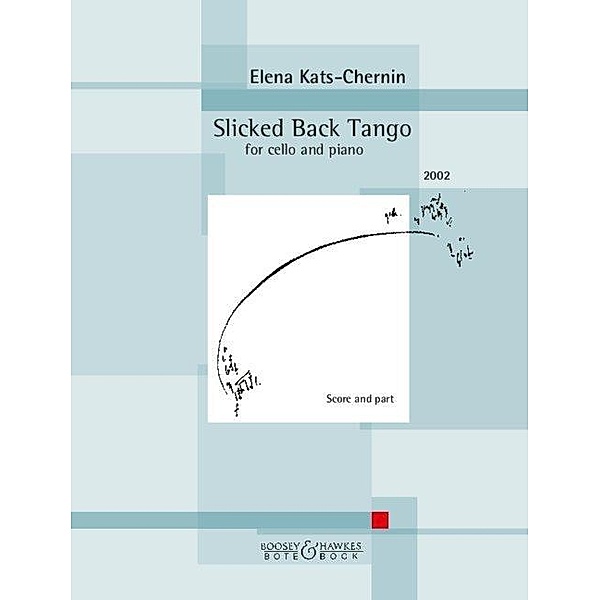 Slicked Back Tango - for cello and piano.