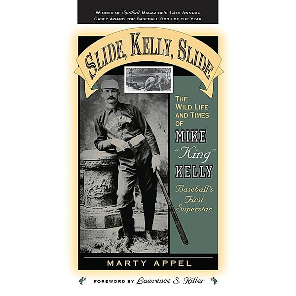 Slide, Kelly, Slide / American Sports History Series Bd.3, Marty Appel