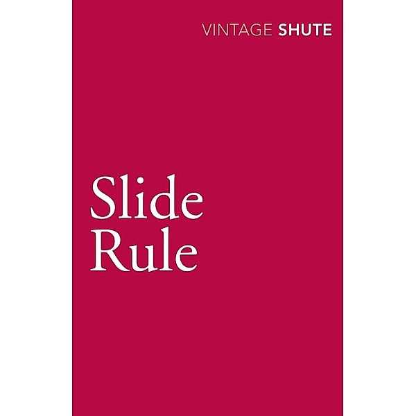 Slide Rule, Nevil Shute