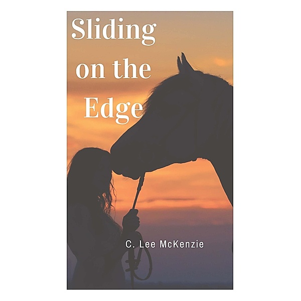 Sliding On The Edge, C. Lee McKenzie