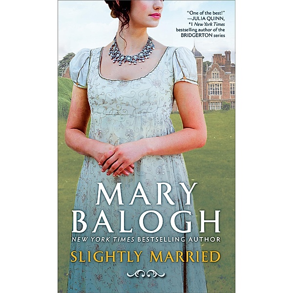 Slightly Married / Bedwyn Saga Bd.1, Mary Balogh