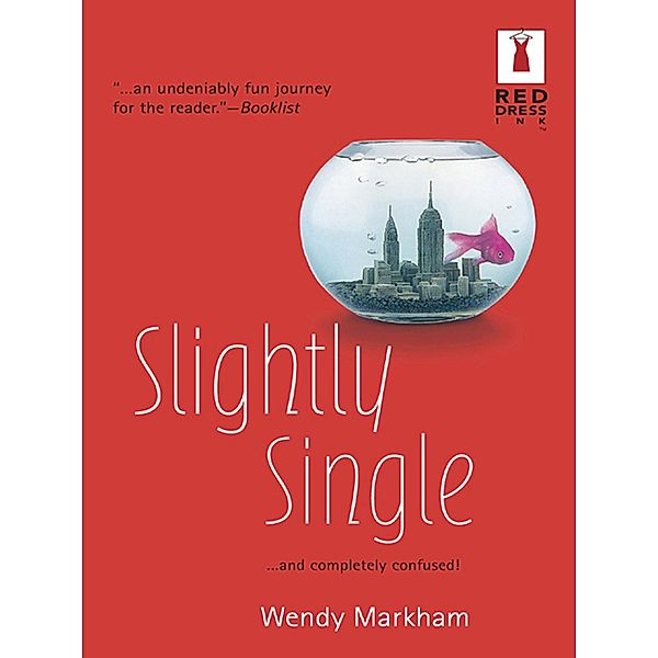 Slightly Single (Mills & Boon Silhouette) / Mills & Boon Silhouette, Wendy Markham