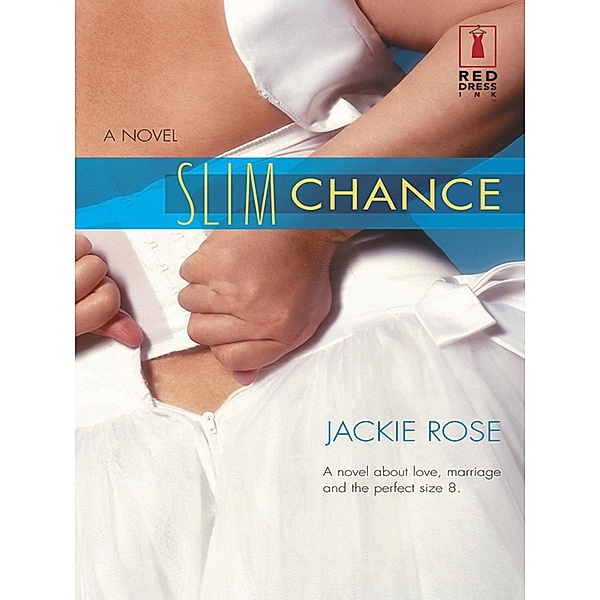 Slim Chance, Jackie Rose