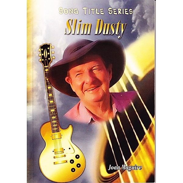 Slim Dusty (Song Title Series, #5) / Song Title Series, Joan Maguire