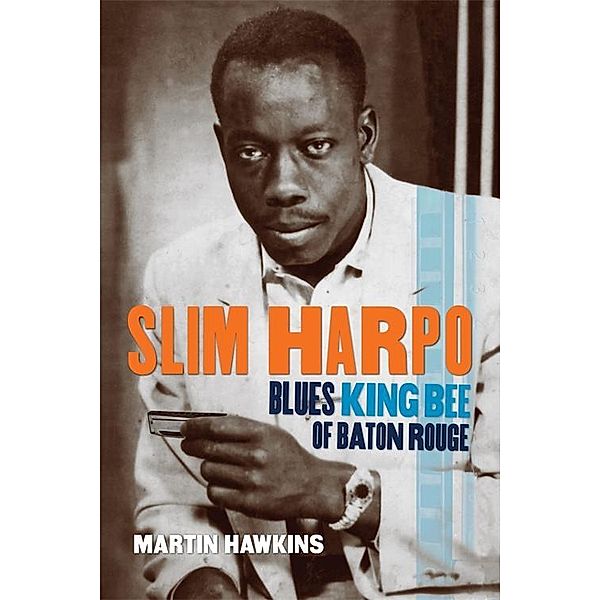 Slim Harpo, Martin Hawkins