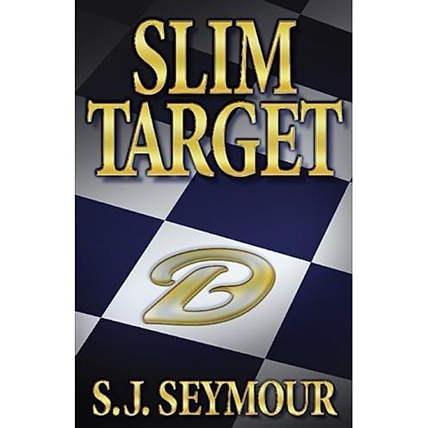 Slim Target, S. J. Seymour
