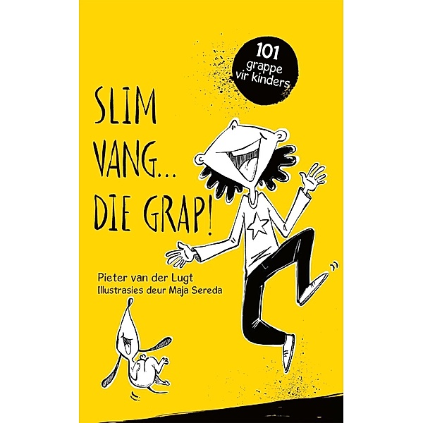 Slim vang ... die grap! / Grappe-reeks Bd.2, Pieter van der Lugt