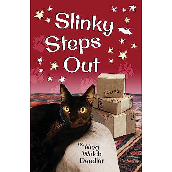 Slinky Steps Out (Cats in the Mirror, #4) / Cats in the Mirror, Meg Dendler