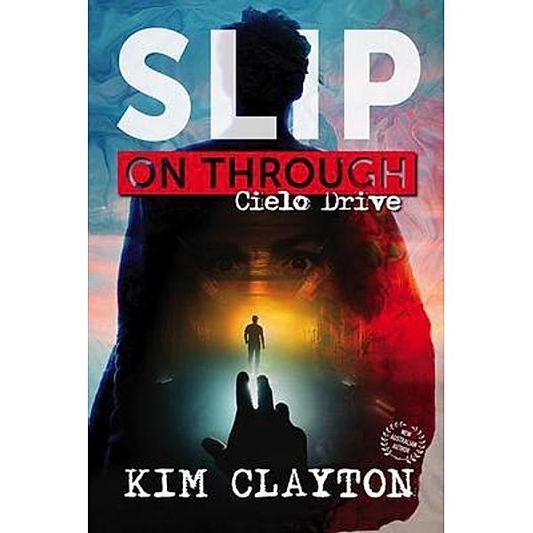 Slip On Through / Shawline Publishing Group, Kim Clayton