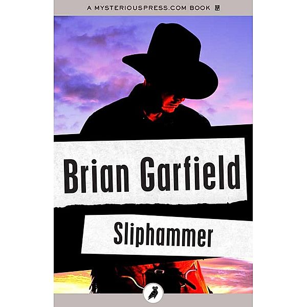 Sliphammer, Brian Garfield