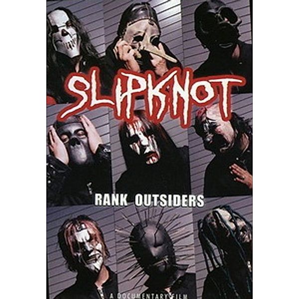 Slipknot - Rank Outsiders, Slipknot