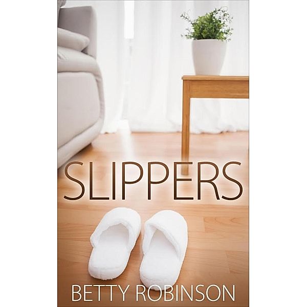 Slippers, Betty Robinson