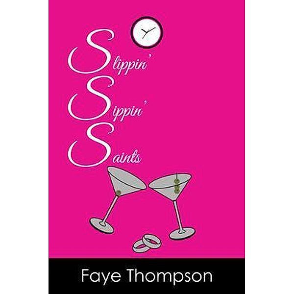 Slippin' Sippin' Saints / Ultra Pearl Power, Faye Thompson