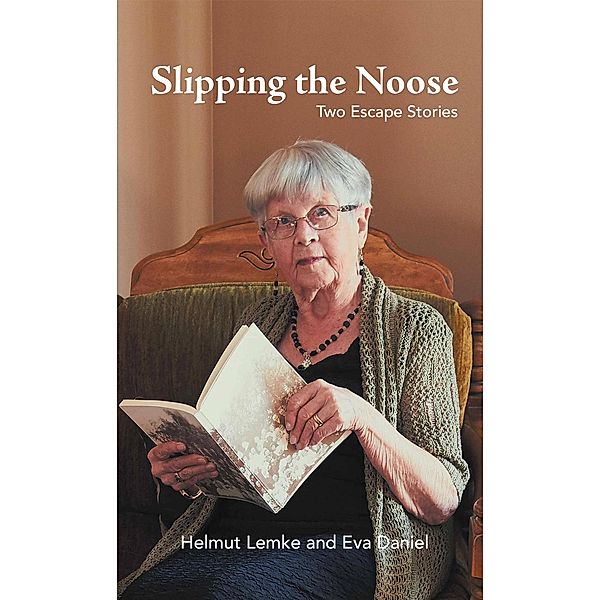 Slipping the Noose, Helmut Lemke, Eva Daniel