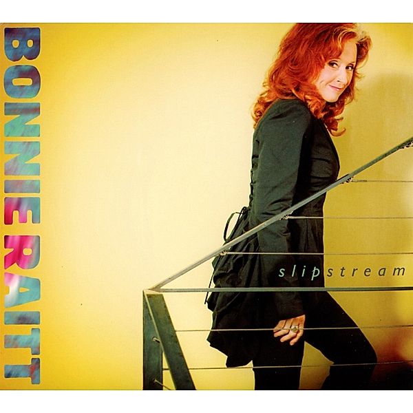 Slipstream, Bonnie Raitt