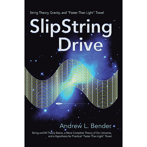 Slipstring Drive, Andrew Bender