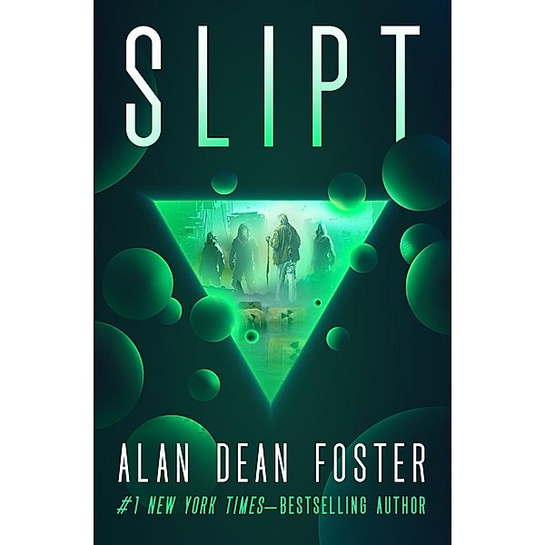 Slipt, Alan Dean Foster