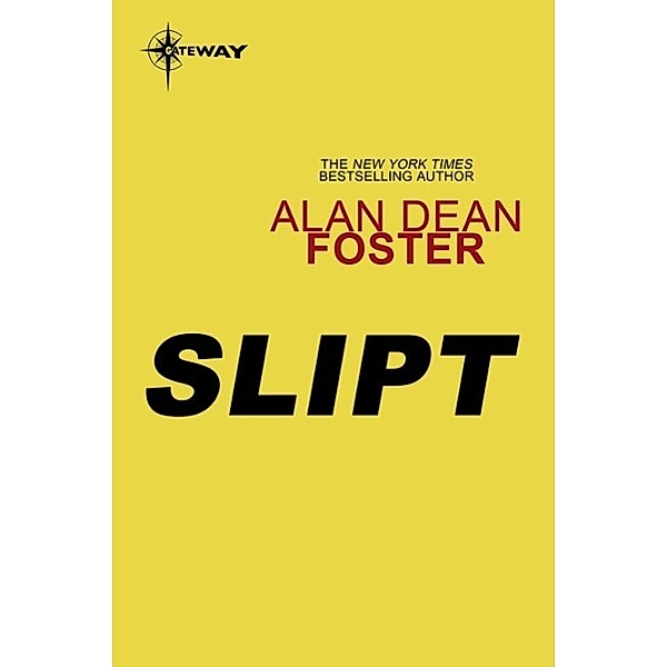 Slipt / Gateway, Alan Dean Foster