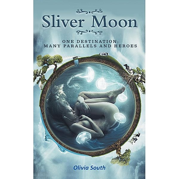 Sliver Moon, Olivia South