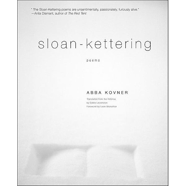 Sloan-Kettering, Abba Kovner