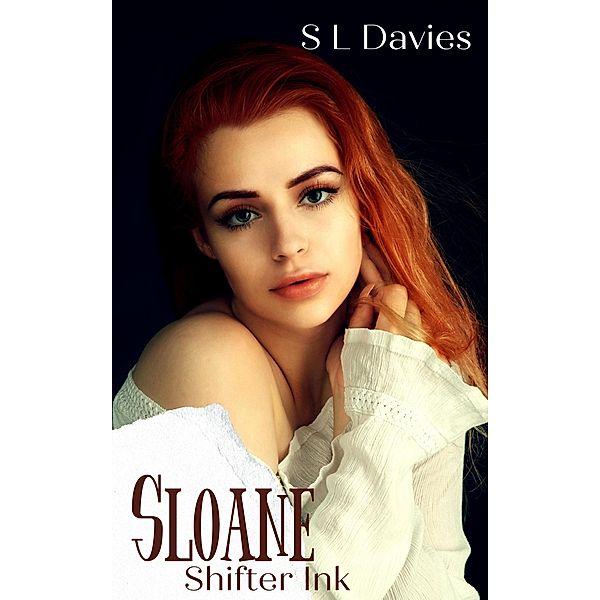 Sloane (Shifter Ink, #4) / Shifter Ink, S L Davies