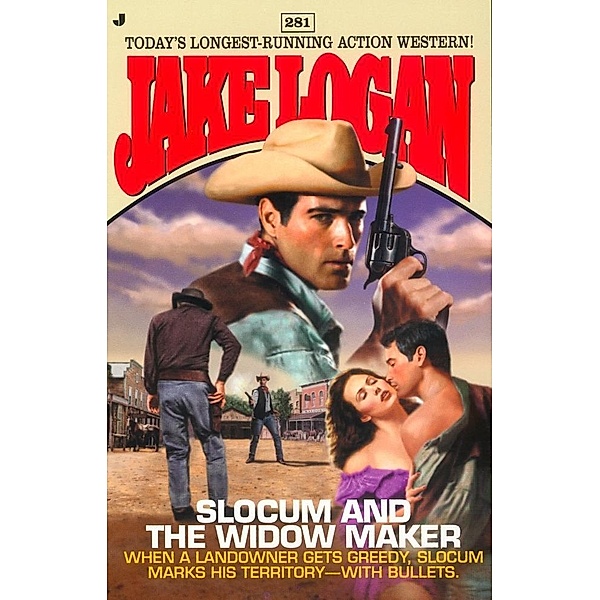 Slocum #281: Slocum and the Widow Maker / Slocum Bd.281, Jake Logan