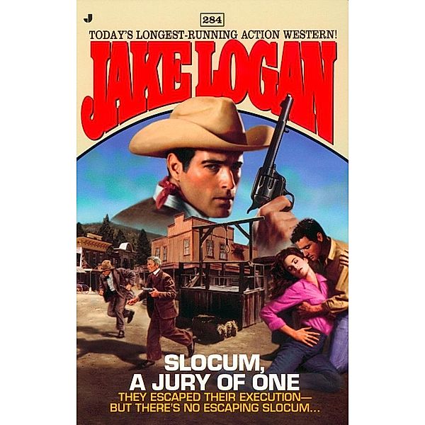 Slocum #284: Slocum, a Jury of One / Slocum Bd.284, Jake Logan