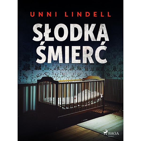 Slodka s´mierc´ / Detektyw Isaksen, Unni Lindell